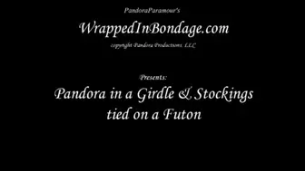 Pandora in Girdle & Stockings tied on a Futon