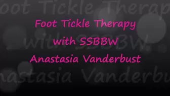 Foot Tickle Therapy with SSBBW Anastasia Vanderbust - mp4