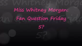 Whitney Morgan: Fan Q Friday 5? - wmv