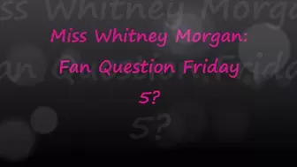 Whitney Morgan: Fan Q Friday 5? - mp4