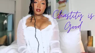 Chastity is Good for You
