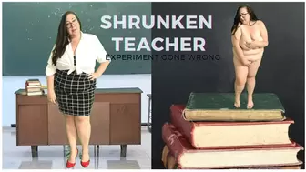 Shrunken Busty BBW Teacher