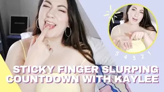 Sticky Finger Slurping Countdown With Kaylee Graves
