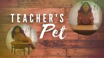 Teacher's Pet!