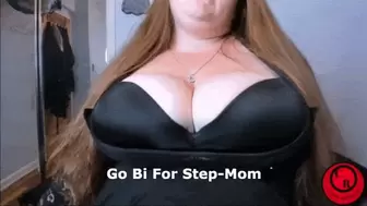 Go Bi For Step-Mom
