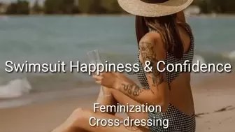Swimsuit Happiness & Confidence |Feminization |Crossdressing