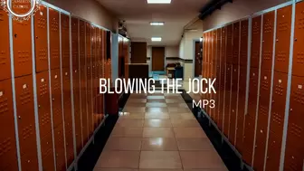 Blowing the Jock (Audio MP4)