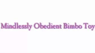 Mindlessly Obedient Bimbo Toy Audio