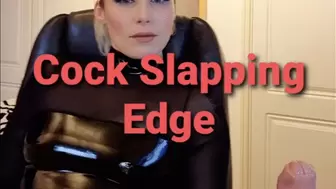 Cock Slapping Edge