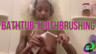 Brushing My Teeth in the Bathtub