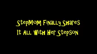 StepMom Finally Shares It All with Her StepSon (HD WMV format)