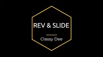 Rev & Slide