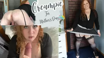 Creampie For Step-Mother's Day