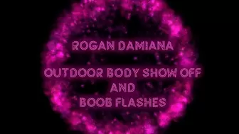 OUTDOOR BODY SHOWOFF AND BOOB FLASHES