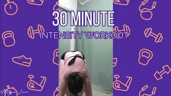 30 minute: Intensity Workout [HD]