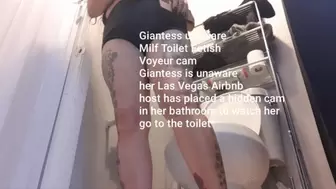 Giantess unaware Milf Toilet Fetish Voyeur cam Giantess is unaware her Las Vegas Airbnb host has placed a hidden cam in her bathroom to watch her go to the toilet