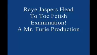 Raye Jaspers Head To Toe Fetish Examination! 1920x1080 MP4 File