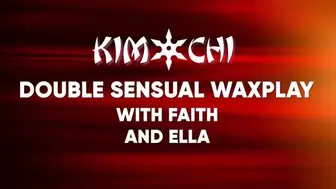 Double Sensual Waxplay with Faith and Ella