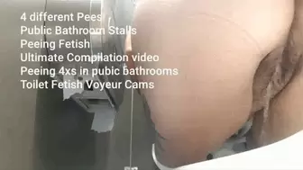 4 different Pees Public Bathroom Stalls Peeing Fetish Ultimate Compilation video Peeing 4xs in pubic bathrooms Toilet Fetish Voyeur Cams avi