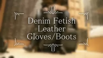 Leather gloves image video Jeans Denim Fetish