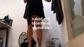 naked milf toilet fetish voyeur cam