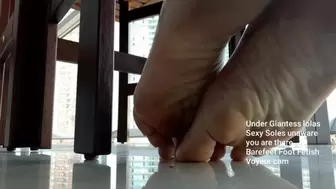 Under Giantess lolas Sexy Soles unaware you are there Barefeet Foot Fetish Voyeur cam