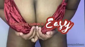 Ordering a custom is easy
