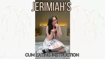 Jerimiah's Cum Eating Instructions