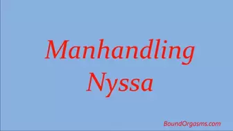 MANHANDLING NYSSA (WMV FORMAT)