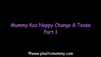 Mummy Kaz Nappy Change & Tease: Part 1