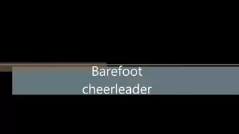 The barefoot cheerleader