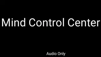 Mind Control Center Audio