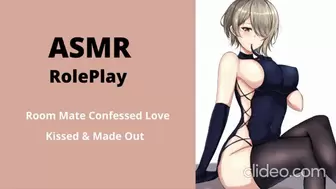 ASMR Roleplay With Accent – Room Mate Confessed Love ( Erotic RolePlay)