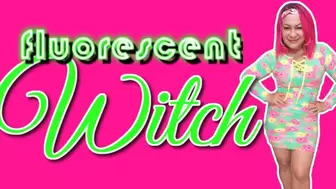 [ florescent WITCH ]