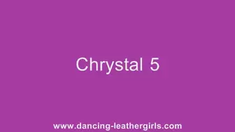 Chrystal 5 - Dancing in Leather