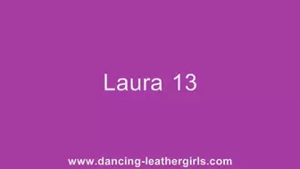 Laura 13 - Dancing in Leather