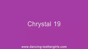 Chrystal 19 - Dancing in Leather