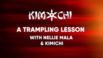 A Trampling Lesson with Nellie Mala and Kimichi