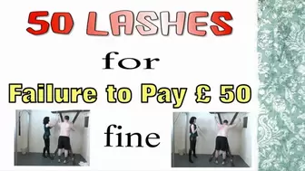 50 Lashes for Failure to Pay £ 50 Fine