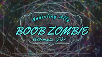 Boob Zombie : Ultimate JOI - Part 2