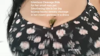 Giiantess Cleavage Ride for her small man pet Smothering him in her big bouncy boobs sweaty cleavage in hot miami giantess in a dress