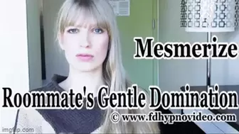Roommate's Gentle Brainwashing - Softly Spoken Roleplaying Theraputic Domination session (Mesmerize)