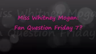 Miss Whitney Morgan: Fan Question Friday 7 mp4