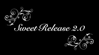 Sweet Release 2
