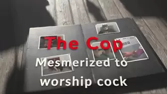 Police Officer mesmerized to suck cock