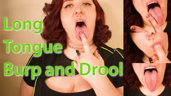 Long Tongue Burp and Drool