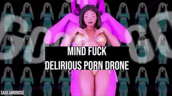 Delirious Porn Drone