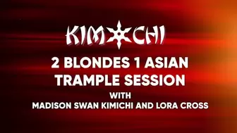 2 Blondes 1 Asian Trample Session with Madison Swan Kimichi and Lora Cross