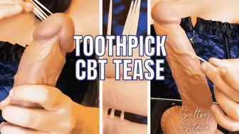 Toothpick Tease CBT HD Version (1920x1080)