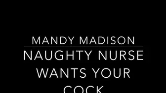 Naughty Nurse Wants Your Cock